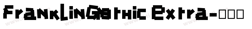 FranklinGothic Extra字体转换